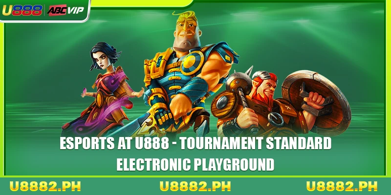 ESports At U888 - Tournament Standard Electronic Playground