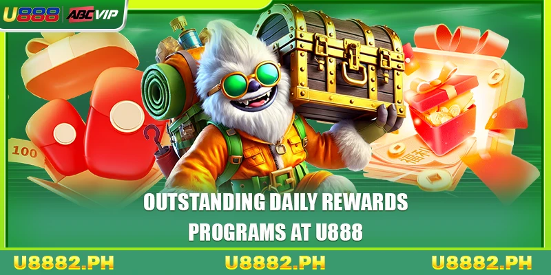 Outstanding daily rewards programs at U888